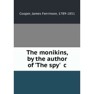  The Monikins; James Fenimore Cooper Books