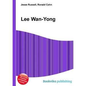  Lee Wan Yong Ronald Cohn Jesse Russell Books