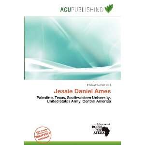  Jessie Daniel Ames (9786200520210) Evander Luther Books