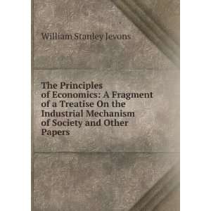   Mechanism of Society and Other Papers William Stanley Jevons Books