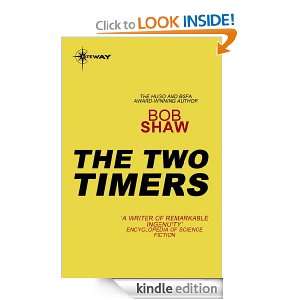 The Two Timers Bob Shaw  Kindle Store