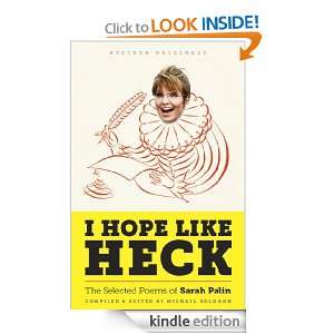 Hope Like Heck The Selected Poems of Sarah Palin (Kindle Single 
