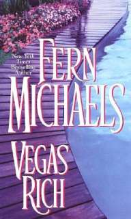   Vegas Rich by Fern Michaels, Kensington Publishing 