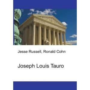 Joseph Louis Tauro Ronald Cohn Jesse Russell  Books