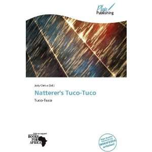  Natterers Tuco Tuco (9786138580706) Jody Cletus Books
