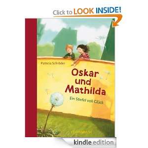 Oskar und Mathilda (Bd. 1)   Ein Stiefel voll Glück (German Edition 