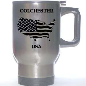  US Flag   Colchester, Vermont (VT) Stainless Steel Mug 