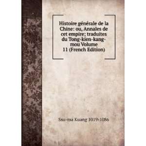    kang mou Volume 11 (French Edition) Ssu ma Kuang 1019 1086 Books