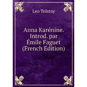  Anna KarÃ©nine. Introd. par Ã?mile Faguet (French 