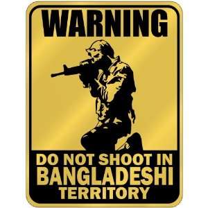  New  Warning  Do Not Shoot In Bangladeshi Territory 