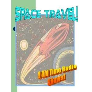  9 SPACE TRAVEL TALES ON RADIO   3 CD Set Everything 