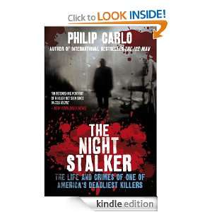 The Night Stalker Philip Carlo  Kindle Store
