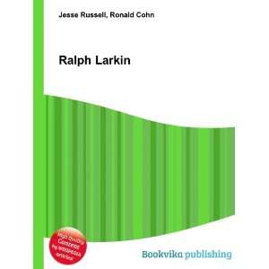  Ralph Larkin Ronald Cohn Jesse Russell Books