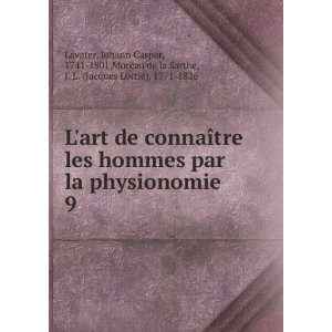   Moreau de la Sarthe, J. L. (Jacques Lortie), 1771 1826 Lavater Books