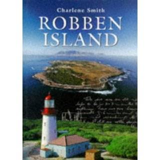 Robben Island (Mayibuye History & Literature Series, No. 76.) by 