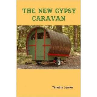 The New Gypsy Caravan by Timothy Lemke ( Paperback   Mar. 16, 2007)