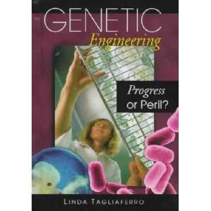  Genetic Engineering Linda Tagliaferro Books