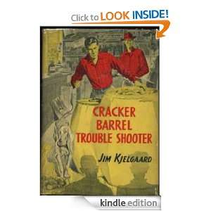 Cracker Barrel Trouble Shooter: Jim Kjelgaard:  Kindle 
