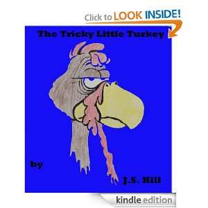 Silly Turkey (Childrens Picture Book) J Hill  Kindle 