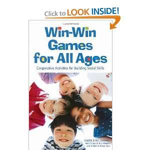  Win Games for All Ages: Co operative Activities for Building Social 