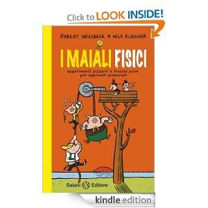 maiali fisici (Italian Edition): Robert Griesbeck, Nils Fliegner, A 