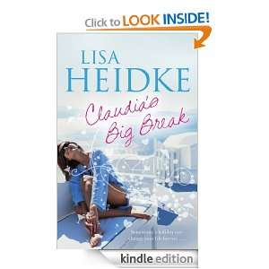 Claudias Big Break Lisa Heidke  Kindle Store