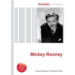 Mickey Rooney: Ronald Cohn Jesse Russell: Books