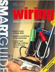 Smart Guide Wiring Step by Step Projects, (1580111394), Creative 