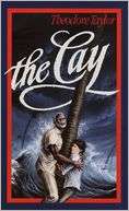   Cay by Theodore Taylor, Random House Childrens Books 