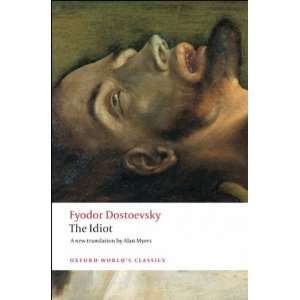   IDIOT ] by Dostoyevsky, Fyodor (Author) Aug 01 08[ Paperback ] Fyodor