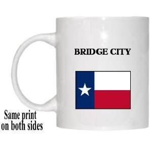    US State Flag   BRIDGE CITY, Texas (TX) Mug: Everything Else