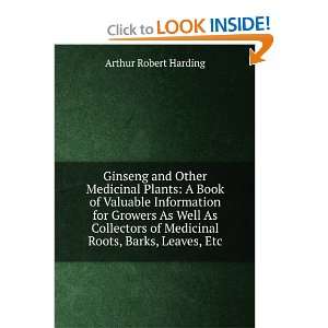  Ginseng and Other Medicinal Plants A Book of Valuable Information 