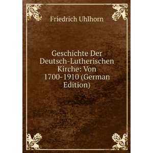   Kirche Von 1700 1910 (German Edition) Friedrich Uhlhorn Books