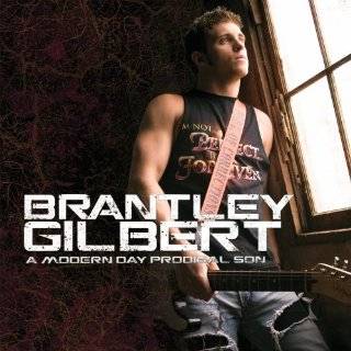 Modern Day Prodigal Son by Brantley Gilbert ( Audio CD   2011)