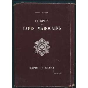  Corpus Des Tapis Marocains I Tapis De Rabat Prosper 