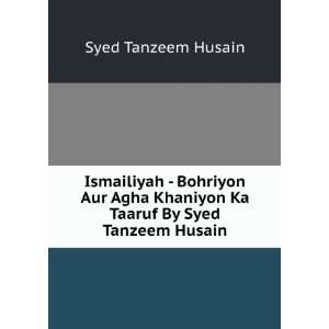   Khaniyon Ka Taaruf By Syed Tanzeem Husain: Syed Tanzeem Husain: Books