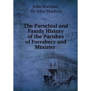   of Forrabury and Minister .: Sir John Maclean John Maclean: Books