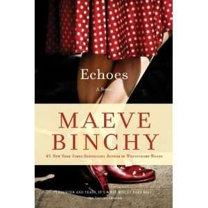  Echoes [Paperback] Maeve Binchy Books