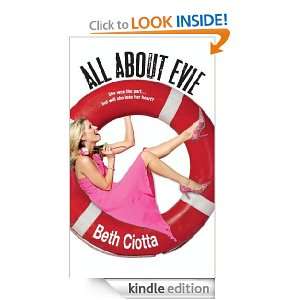 All About Evie (Mira Direct and Libraries) Beth Ciotta  