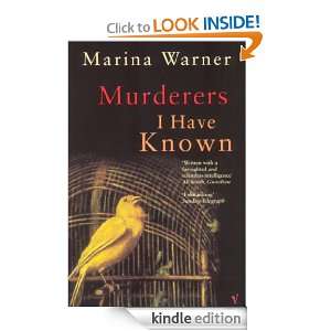Murderers I Have Known Marina Warner  Kindle Store