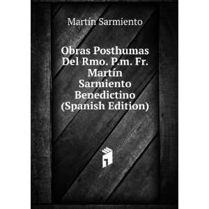   Benedictino (Spanish Edition) MartÃ­n Sarmiento  Books