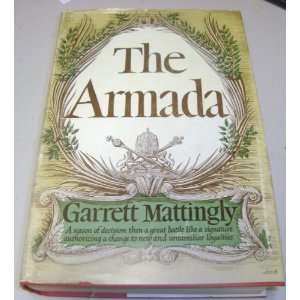    Armada 1ST Edition (9781299071834): Garrett Mattingly: Books