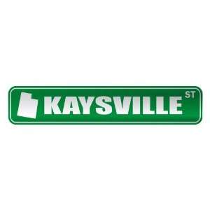     KAYSVILLE ST  STREET SIGN USA CITY UTAH