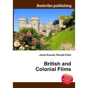  British and Colonial Films Ronald Cohn Jesse Russell 