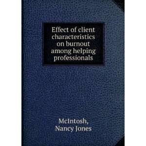   on burnout among helping professionals Nancy Jones McIntosh Books