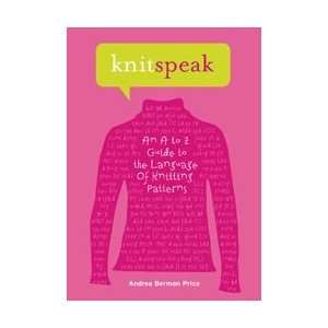  Stewart Tabori & Chang Books Knit Speak Arts, Crafts 