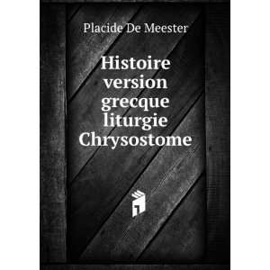   version grecque liturgie Chrysostome Placide De Meester Books