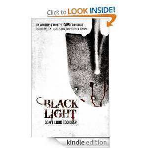 Black Light: Patrick Melton, Marcus Dunstan, Stephen Romano:  
