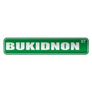   BUKIDNON ST  STREET SIGN CITY PHILIPPINES: Home 
