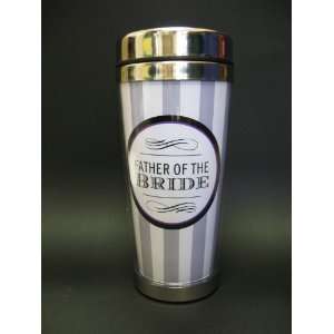  Mindy Weiss Classy Father of the Bride Travel Cup